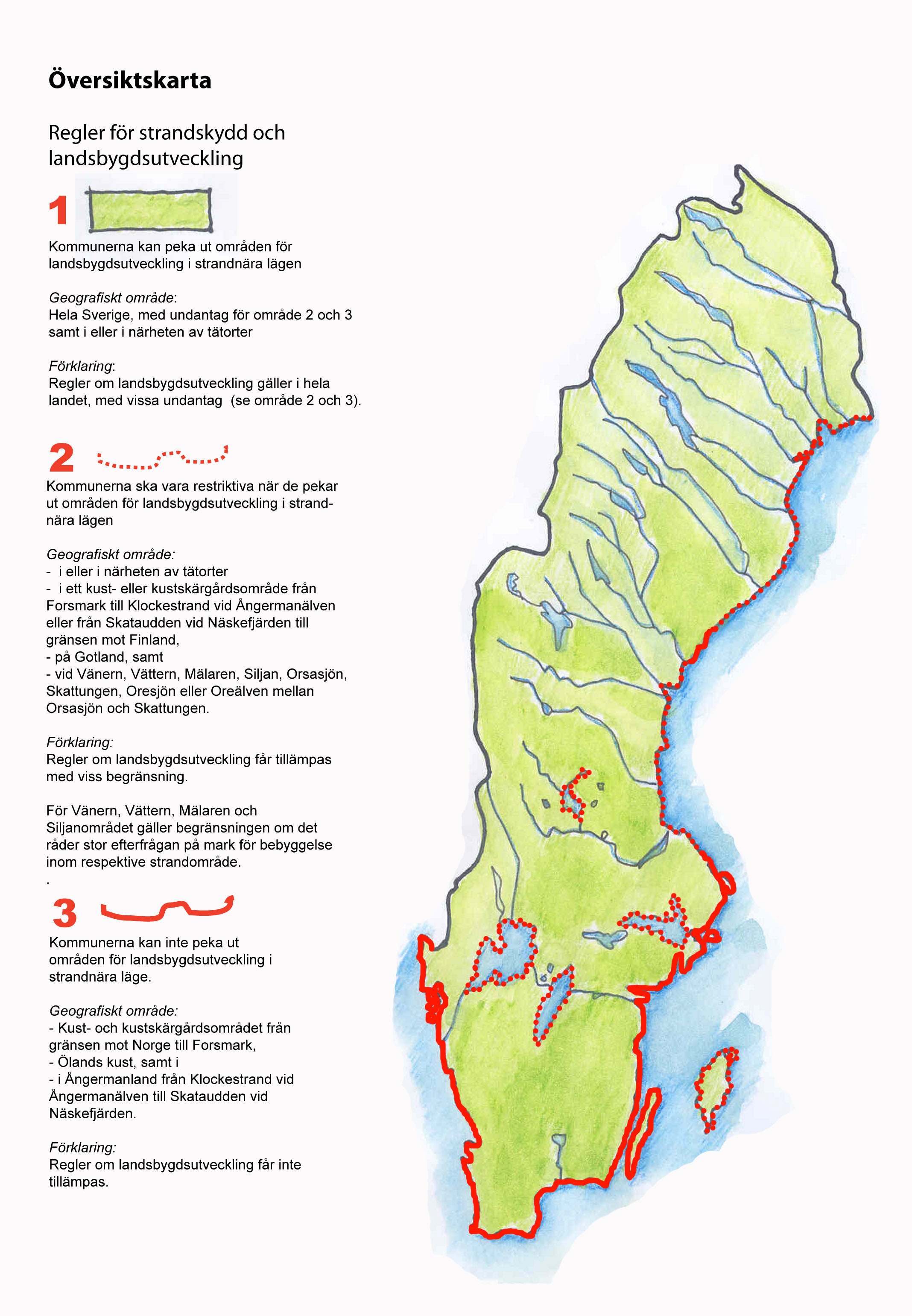 Karta över var regeln om LIS kan tillämpas.